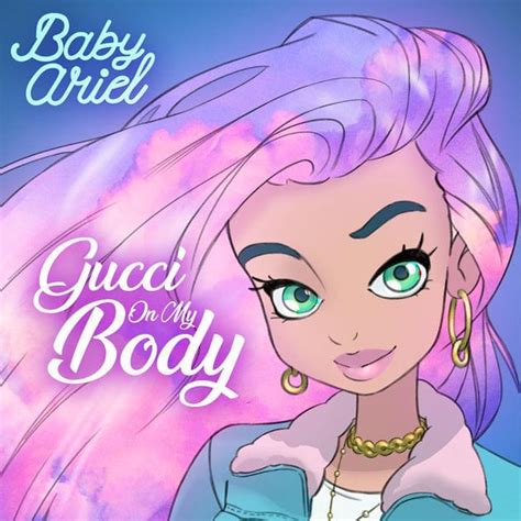 gucci on my body traduzione baby ariel|gucci on my body song.